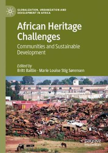 African Heritage Challenges: Communities and Sustainable Development