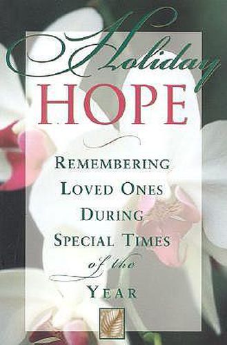 Cover image for Holiday Hope: Remembering Loved Ones During Special Times of the Year
