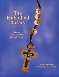 Cover image for The Embodied Rosary, Entering the Mysteries Through Gestures