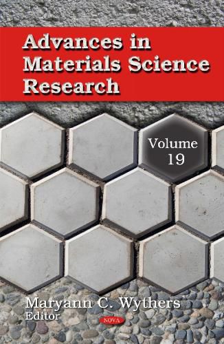 Cover image for Advances in Materials Science Research: Volume 19