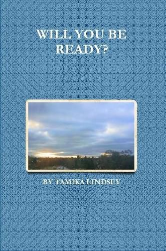 Cover image for WILL YOU BE READY?