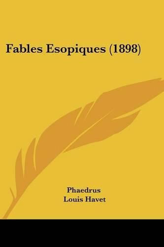 Cover image for Fables Esopiques (1898)