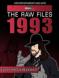 Cover image for The Raw Files: 1993