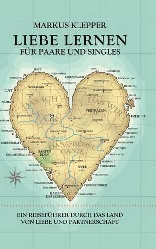 Cover image for Liebe lernen fur Paare und Singles