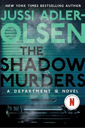 The Shadow Murders: A Department Q Novel