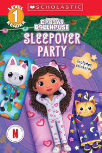 Cover image for Sleepover Party (Scholastic Reader, Level 1: Gabby's Dollhouse)