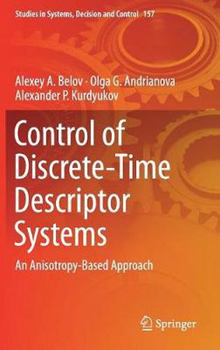 Control of Discrete-Time Descriptor Systems: An Anisotropy-Based Approach