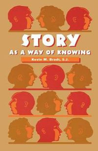 Cover image for Story as a Way of Knowing