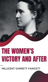 Cover image for The Women's Victory and After