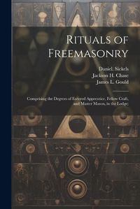 Cover image for Rituals of Freemasonry