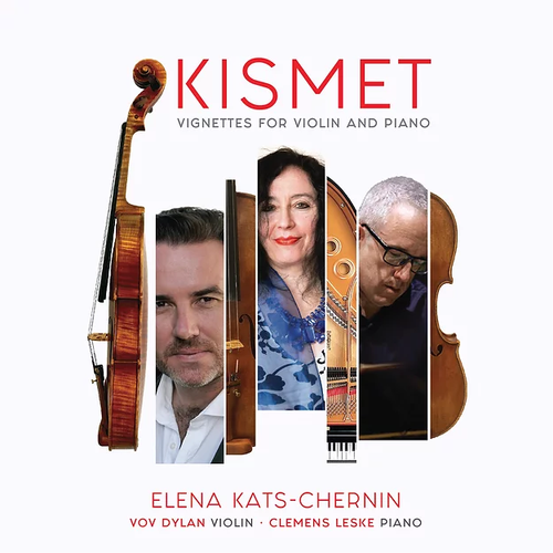 Elena Kats-Chernin: Kismet - Vignettes for Violin and Piano