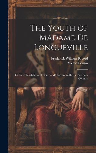 Cover image for The Youth of Madame De Longueville