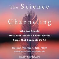 Cover image for The Science of Channeling