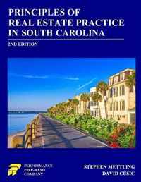 Cover image for Principles of Real Estate Practice in South Carolina: 2nd Edition
