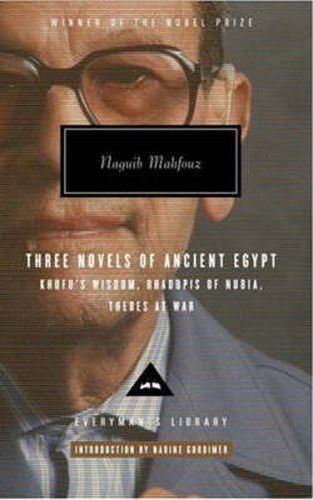 Mahfouz Trilogy Three Novels of Ancient Egypt