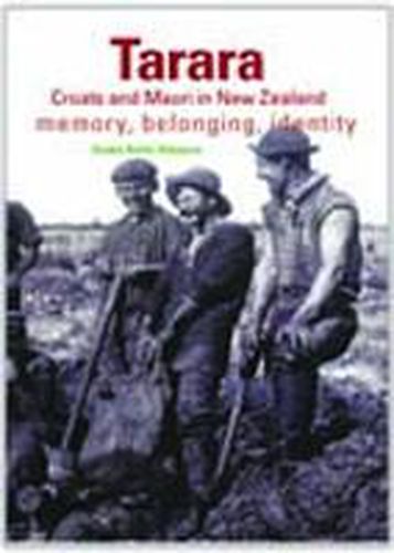 Cover image for Tarara: Croats and Maori in New Zealand - Memory, Belonging, Identity