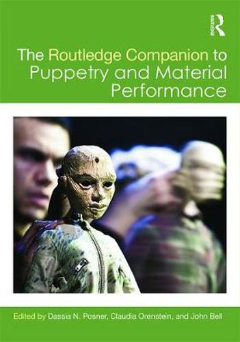 Cover image for The Routledge Companion to Puppetry and Material Performance