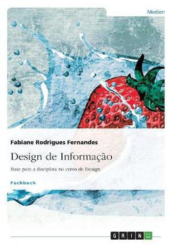 Cover image for Design de Informacao: Base para a disciplina no curso de Design