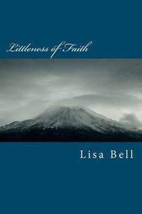 Cover image for Littleness of Faith