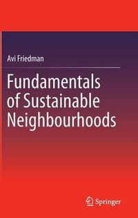 Cover image for Fundamentals of Sustainable Neighbourhoods