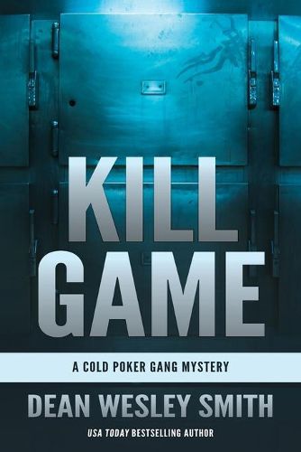 Cover image for Kill Game: A Cold Poker Gang Mystery