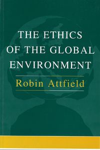 Cover image for Ethics of the Global Environment