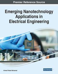 Cover image for Emerging Nanotechnology Applications in Electrical Engineering