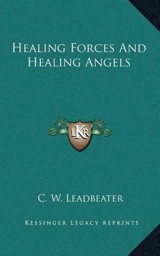 Healing Forces and Healing Angels