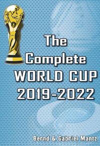 Cover image for The Complete World Cup 2019-2022