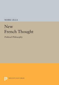 Cover image for New French Thought: Political Philosophy