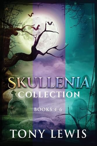 Cover image for Skullenia Collection - Books 4-6