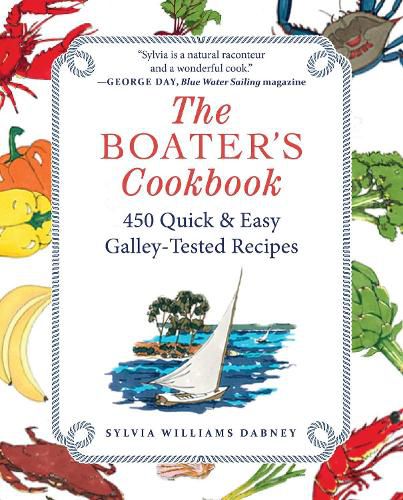 Cover image for The Boater's Cookbook: 450 Quick & Easy Galley-Tested Recipes