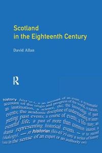 Cover image for Scotland in the Eighteenth Century: Union and Enlightenment