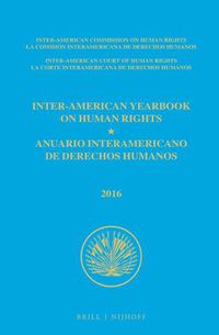 Cover image for Inter-American Yearbook on Human Rights / Anuario Interamericano de Derechos Humanos, Volume 32 (2016) (2 VOLUME SET)