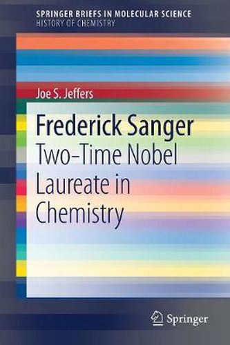 Cover image for Frederick Sanger: Two-Time Nobel Laureate in Chemistry