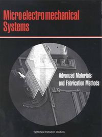 Cover image for Microelectromechanical Systems: Advanced Materials and Fabrication Methods