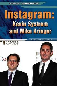 Cover image for Instagram: Kevin Systrom and Mike Krieger