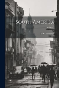 Cover image for South America; Volume 3