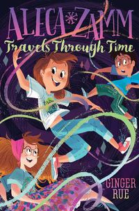 Cover image for Aleca Zamm Travels Through Time
