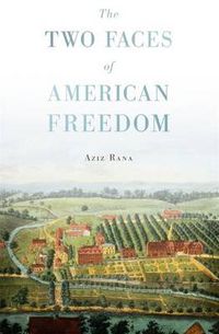 Cover image for The Two Faces of American Freedom