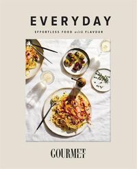 Cover image for Gourmet Traveller Everyday: Effortless Food With Flavour