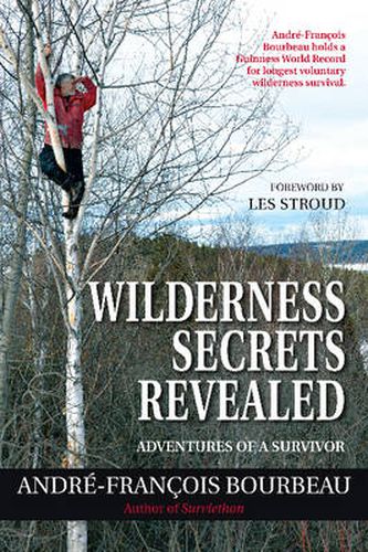 Cover image for Wilderness Secrets Revealed: Adventures of a Survivor