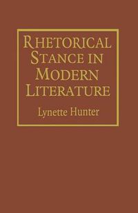 Cover image for Rhetorical Stance in Modern Literature: Allegories of Love and Death