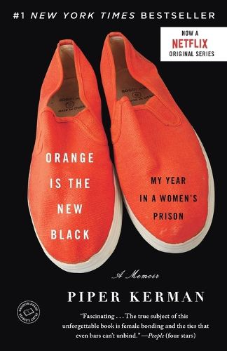 Cover image for Orange Is the New Black: My Year in a Women's Prison