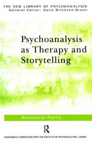 Cover image for Psychoanalysis as Therapy and Storytelling