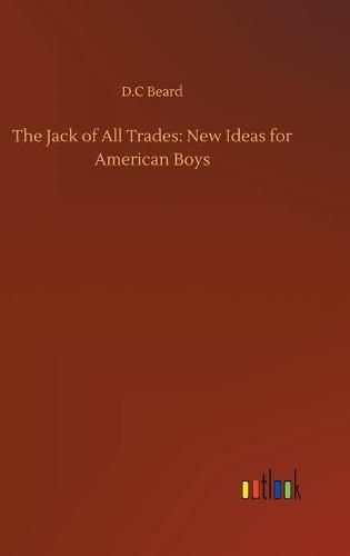 The Jack of All Trades: New Ideas for American Boys