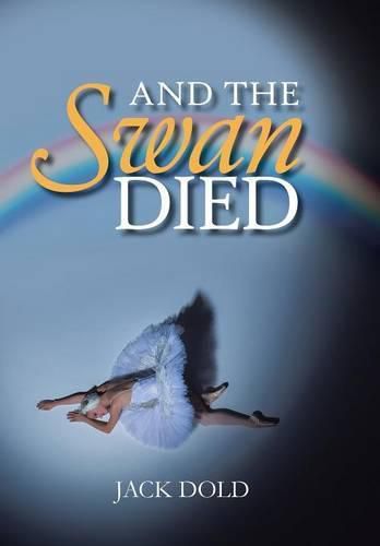 Cover image for And the Swan Died