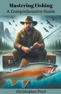 Cover image for Mastering Fishing