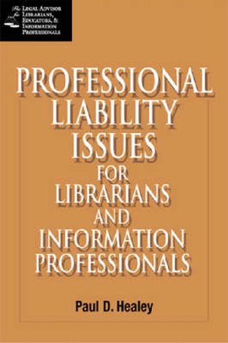 Cover image for Professional Liability Issues for the Library and Information Professionals