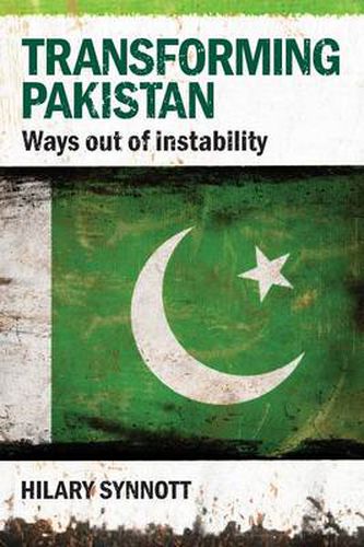 Cover image for Transforming Pakistan: Ways Out of Instability